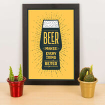 Quadro - Beer Makes Everything Better -  Amarelo - 33x23 cm